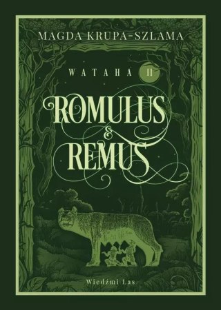 Romulus & Remus. Wataha Tom 2
