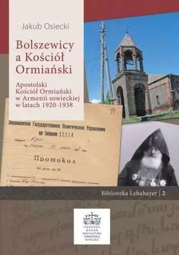 Bolszewicy a Kościół Ormiański Bolszewicy a Kościół Ormiański