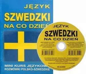 J. Szwedzki na co dzień. Mini kurs jęz. CD gratis J. Szwedzki na co dzień. Mini kurs jęz. CD gratis