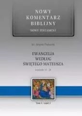 Nowy komentarz biblijny. Tom 1. Część 2. Nowy Testament. Ewangelia według św. Mateusza 14-28