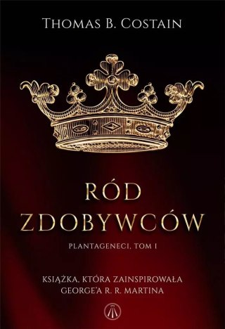 Plantageneci T.1 Ród zdobywców