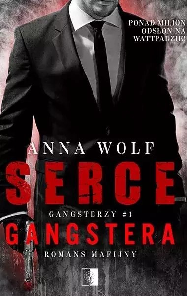 Gangsterzy. Tom 1. Serce gangstera Gangsterzy. Tom 1. Serce gangstera