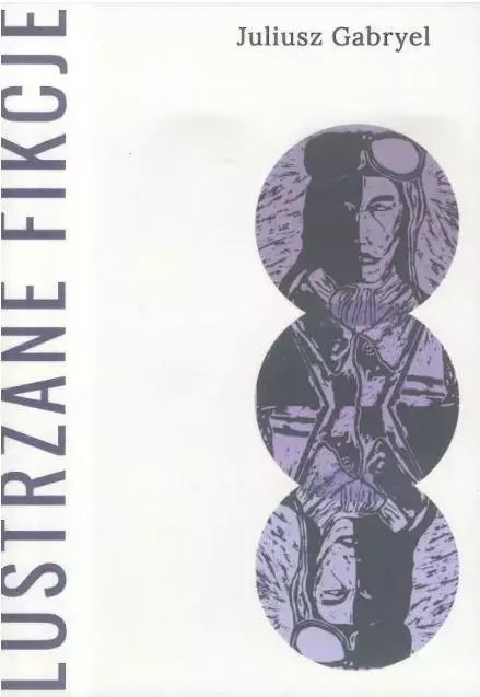 Lustrzane fikcje Lustrzane fikcje