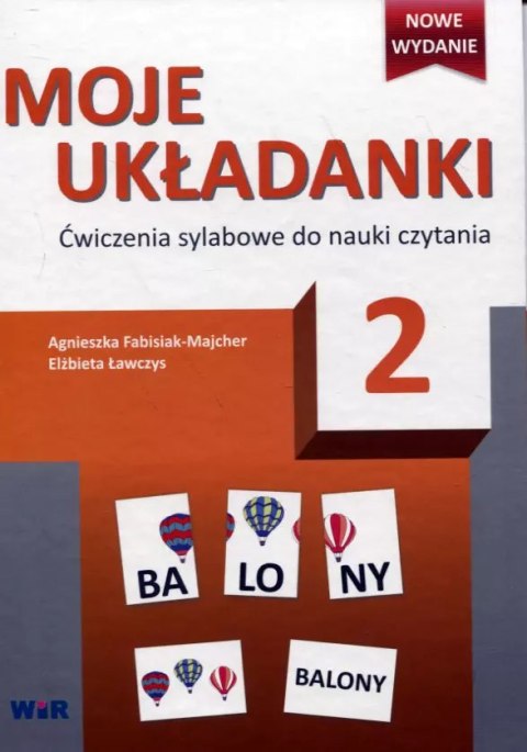 Moje układanki 2. Ćwiczenia sylabowe do nauki czytania Moje układanki 2. Ćwiczenia sylabowe do nauki czytania
