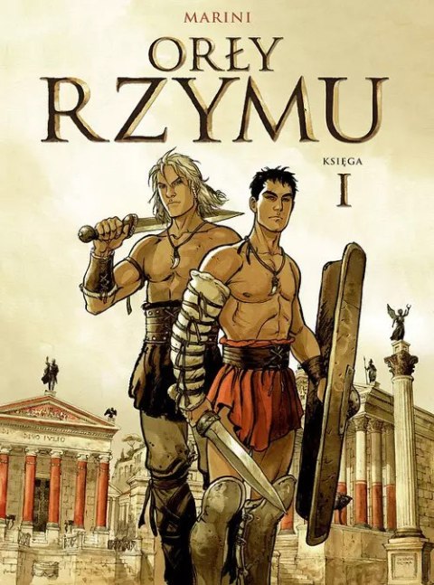 Orły Rzymu. Księga I Orły Rzymu. Księga I