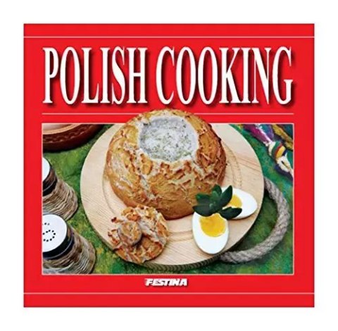 Polish Cooking Polish Cooking