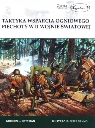 Taktyka wsparcia ogniowego piechoty w II wojnie światowej