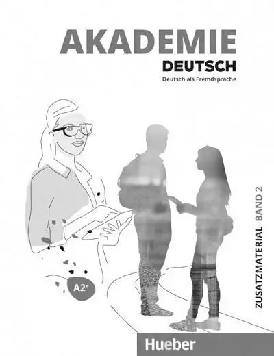 Akademie Deutsch A2+ T.2 materiały dodatkowe Akademie Deutsch A2+ T.2 materiały dodatkowe