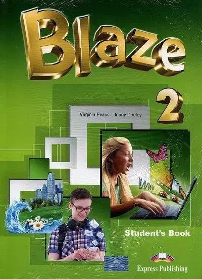 Blaze 2. Student's Book + ebook Blaze 2. Student's Book + ebook
