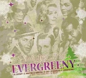 Świąteczne Evergreeny Świąteczne Evergreeny