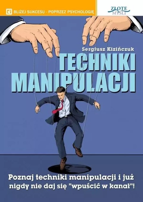 Techniki manipulacji Techniki manipulacji