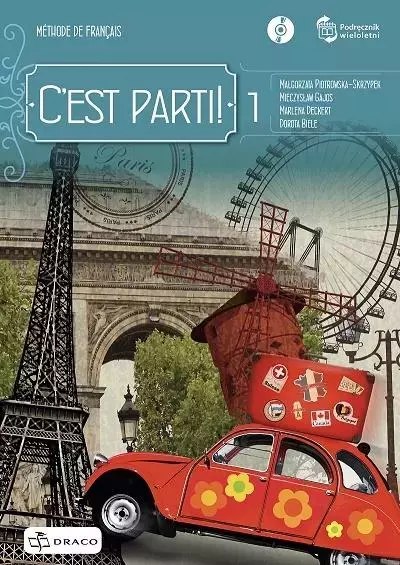 C'est parti! 1 podręcznik wieloletni + CD C'est parti! 1 podręcznik wieloletni + CD