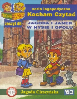 Kocham Czytać zeszyt 46. Jagoda i Janek w Nysie i Opolu