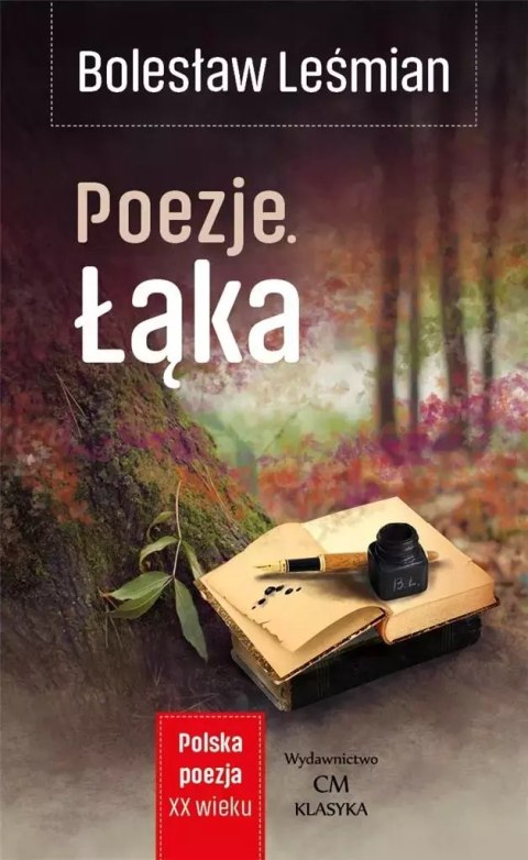 Polska poezja XX w. Poezje. Łąka Polska poezja XX w. Poezje. Łąka