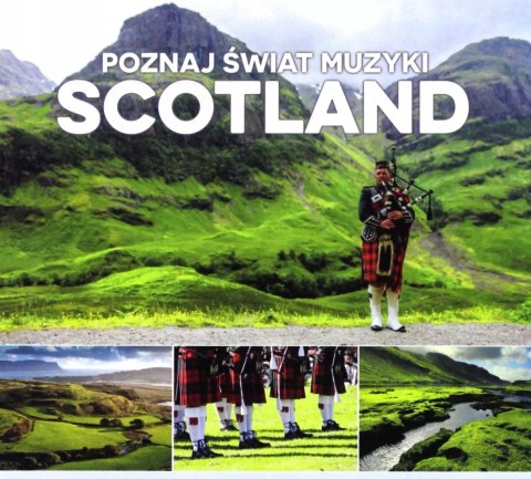 Poznaj świat muzyki. Scotland Poznaj świat muzyki. Scotland