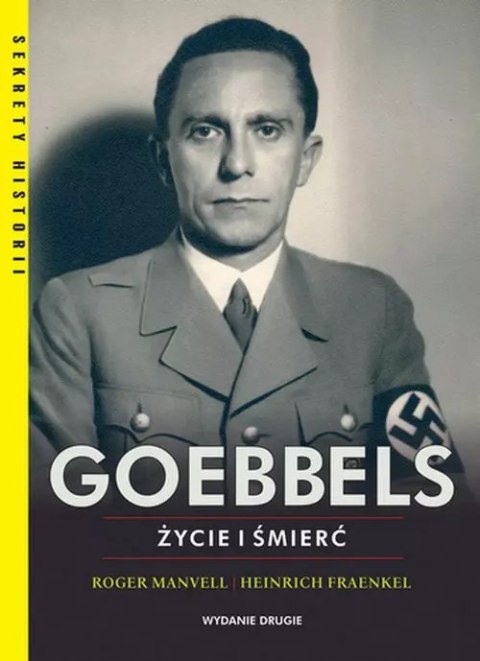 Goebbels. Życie i śmierć wyd. 2023 Goebbels. Życie i śmierć wyd. 2023