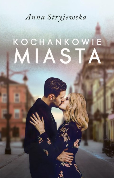 Kochankowie miasta Kochankowie miasta