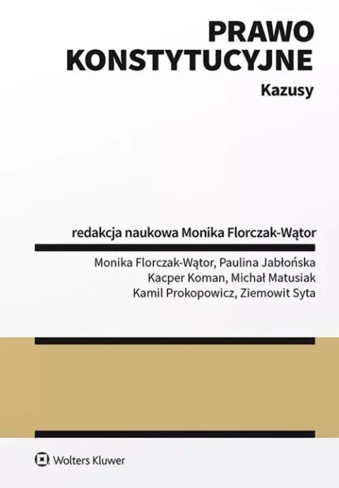 Prawo konstytucyjne Kazusy Prawo konstytucyjne Kazusy