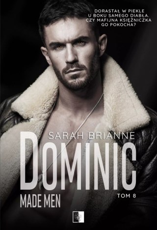 Made Men. Tom 8. Dominic