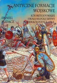 Antyczne formacje wojskowe Antyczne formacje wojskowe
