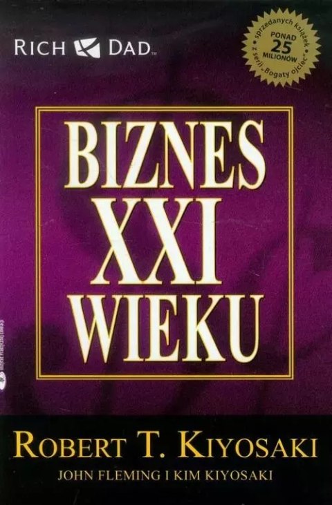 Biznes XXI wieku Biznes XXI wieku