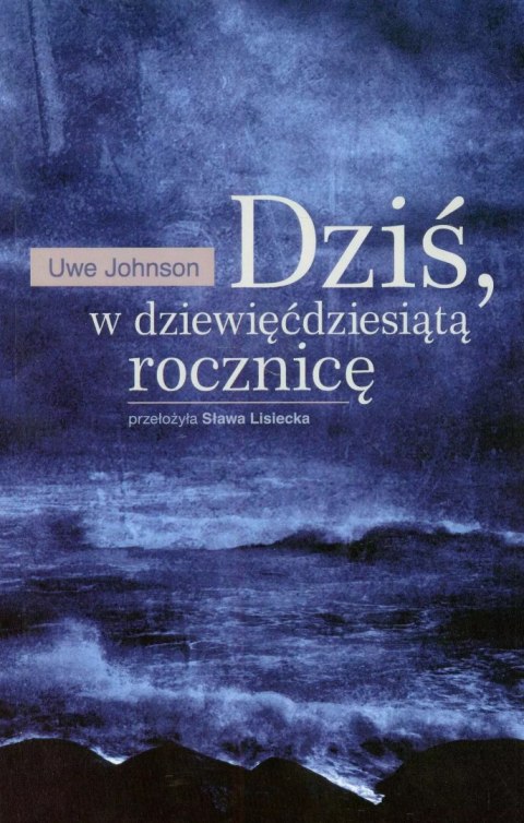 Dziś w dziewięćdziesiątą rocznicę Dziś w dziewięćdziesiątą rocznicę