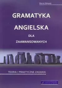 Gramatyka angielska dla zaawansowanych Gramatyka angielska dla zaawansowanych