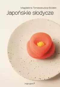Japońskie słodycze Japońskie słodycze