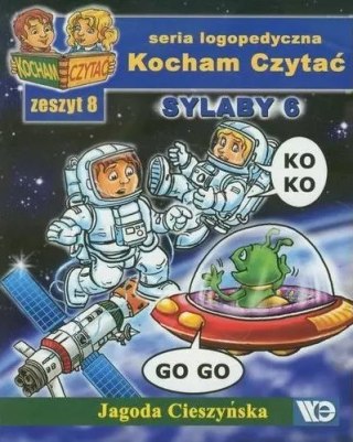 Kocham Czytać. Zeszyt 8 - Sylaby