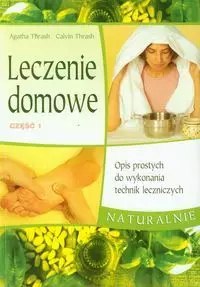Leczenie domowe część 1