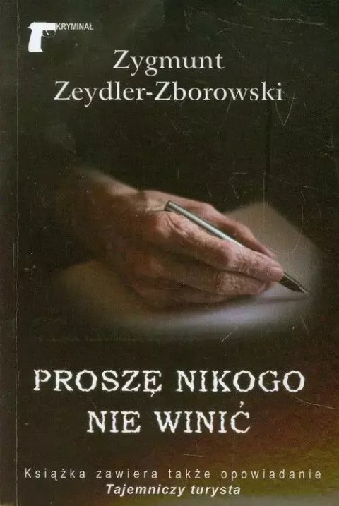 Proszę nikogo nie winić Proszę nikogo nie winić