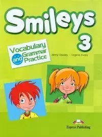 Smileys 3. Vocabulary and Grammar Practice Smileys 3. Vocabulary and Grammar Practice