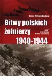 Bitwy polskich żołnierzy 1940-1944 + CD Bitwy polskich żołnierzy 1940-1944 + CD