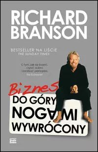 Biznes do góry nogami wywrócony Biznes do góry nogami wywrócony