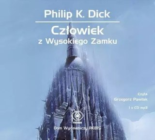 Człowiek z Wysokiego Zamku. Audiobook