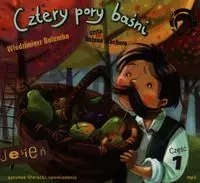 Cztery pory baśni. Jesień, część 1. Audiobook