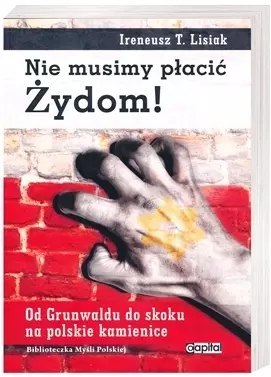 Nie musimy płacić Żydom!