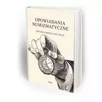 Opowiadania numizmatyczne tom 1