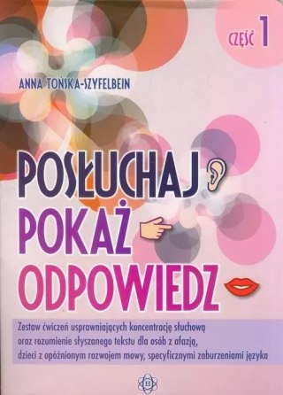 Posłuchaj. Pokaż. Odpowiedz, część 1