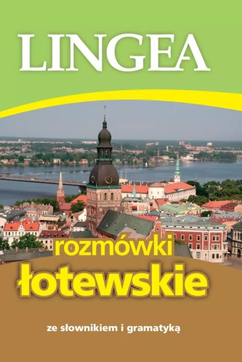 Rozmówki łotewskie ze słownikiem i gramatyką Rozmówki łotewskie ze słownikiem i gramatyką