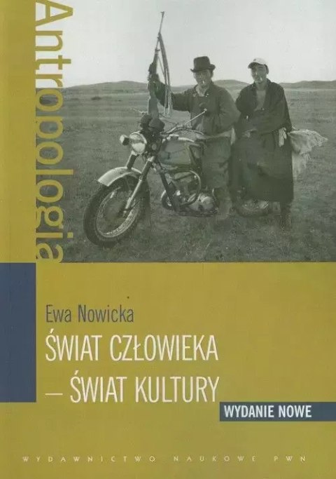Świat człowieka Świat kultury Świat człowieka Świat kultury