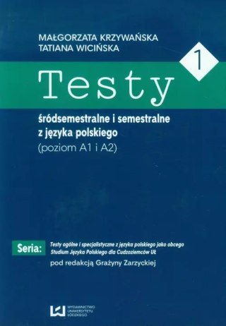 Testy 1 śródsemestralne i semestralne z języka polskiego Poziom A1 I A2