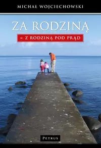 Za Rodziną = Z Rodzina pod prąd
