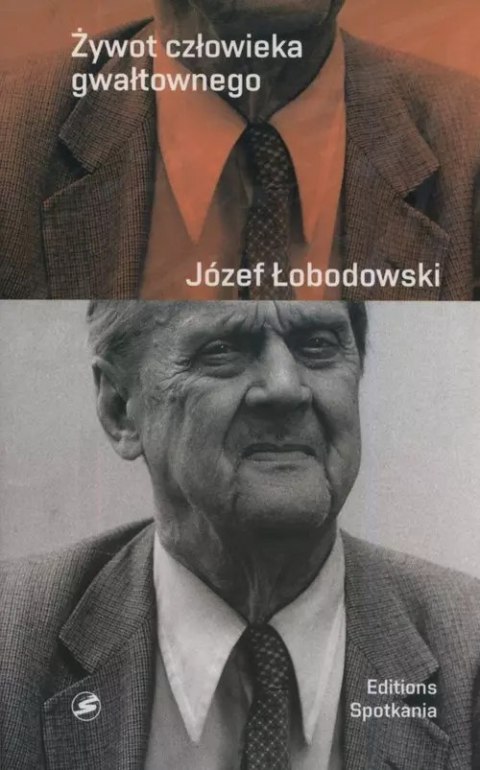 Żywot człowieka gwałtownego Żywot człowieka gwałtownego