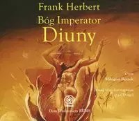 Bóg Imperator Diuny. Audiobook Bóg Imperator Diuny. Audiobook