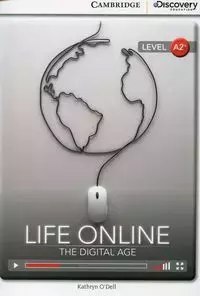 Life Online: The Digital Age Low Intermediate Book with Online Access Life Online: The Digital Age Low Intermediate Book with Online Access
