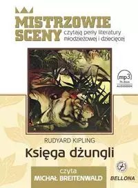 Mistrzowie sceny czytają perły literatury młodzieżowej i dziecięcej. Księga dżungli
