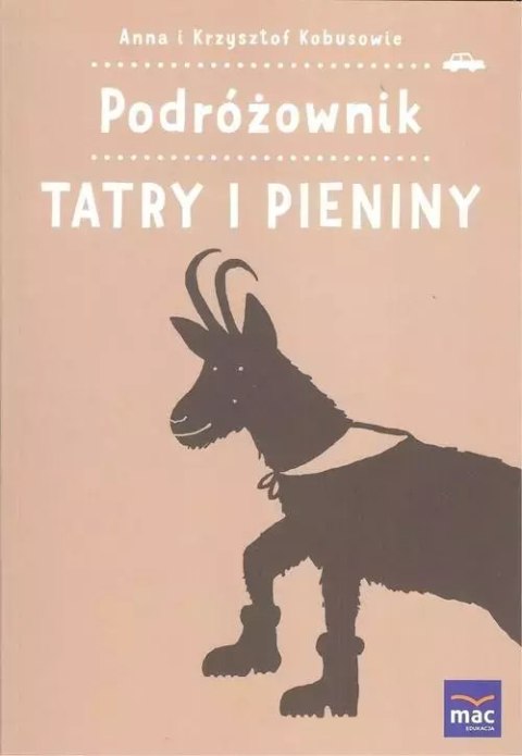 Podróżownik. Tatry i Pieniny Podróżownik. Tatry i Pieniny