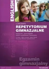 Repetytorium gimnazjalne. Język angielski. Poziom podstawowy i rozszerzony