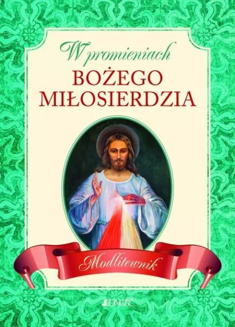 W promieniach Bożego miłosierdzia W promieniach Bożego miłosierdzia